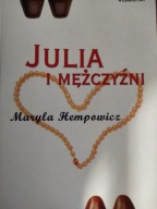Julia i mężczyźni Maryla Hempowicz