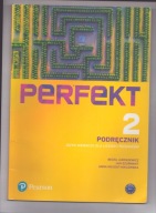 Perfekt 2. Język niemiecki dla liceów i techników. Podręcznik Anna