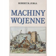 Machiny wojenne - Robert Jurga