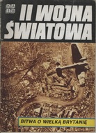 II wojna światowa Bitwa o Wielką Brytanię