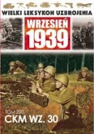 WLU WIELKI LEKSYKON UZBROJENIA NR 200 CKM WZ.30
