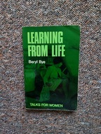 BERYL BYE-LEARNING FROM LIFE TALKS FOR WOMEN LUTTERWORTH PRESS LONDYN 1969