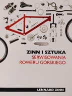 Zinn i sztuka serwisowania roweru górskiego Lennard Zinn