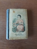 Ojcze Nasz Zbiór modlitw, stacji, gorzkich żali i pieśni dla młodzieży 1948