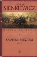 OGNIEM i MIECZEM Tom 2 Henryk SIENKIEWICZ