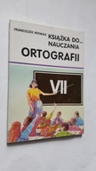 KSIAZKA DO NAUCZANIA ORTOGRAFII 7 - Nowak (1992) ... BDB