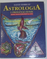 Astrologia i przeznaczenie - David Harklay