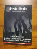 Strefa mroku. Jedenastu Apostołów Grozy A.Sapkowski i in