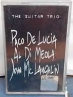The Guitar Trio - Al Di Meola, John McLaughlin, Paco De Lucía - MC