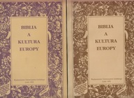 Biblia a kultura Europy, t. 1-2 ; jak nowa