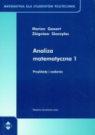 Analiza matematyczna 1 Przykłady i zadania Gewert, Skoczylas