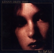 Kenny Drew-Your Soft Eyes/Soul Note