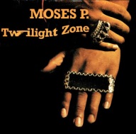 Moses P. – Twilight Zone - EX