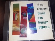 Claw Hammer Thank The Holder Uppers '95 US CD punk