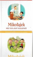MIKOŁAJEK MÓJ TATA JEST NAJLEPSZY, JEDEN ZA WSZY.. 2 x