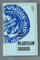 Władysław Sikorski - Roman Wapiński