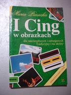 I Cing w obrazkach Maria Piasecka