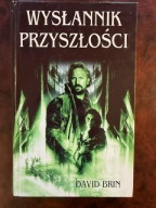 Wysłannik przyszłości David Brin