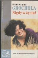 Nigdy w życiu