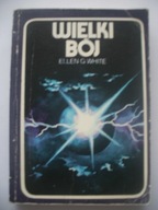 WIELKI BÓJ - Ellen G.White
