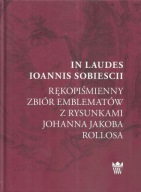 In laudes Ioannis Sobiescii. Rękopiśmienny zbiór emblematów z rysunkami; jn