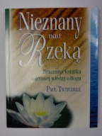 Nieznany nad rzeką Paul Twitchell