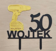 topper na tort dekoracja urodziny personalizacja WIERTARKA!!