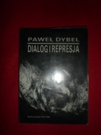 Dialog i Represja Antynomie psychoanalizy Zygmunta Freuda - Paweł Dybel
