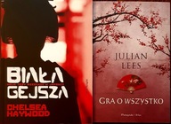 Gra o wszystko Julian Lees / Biała gejsza Haywood