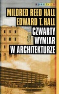 Czwarty wymiar w architekturze Mildred Reed Hall, Edward Thitchell Hall