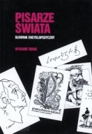 PISARZE ŚWIATA SŁOWNIK ENCYKLOPEDYCZNY Redakcja: Jolanta SKRUNDA