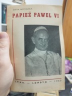Papież Paweł VI - Zofia Mycielska 1963 Londyn Świadectwo za życia UNIKAT