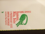 Kamil Sipowicz - Ramona, Mila, Bobo i 56 innych zwierząt