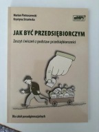 Podstawy przedsiębiorczości Jak być przedsiębiorczym LO kl.1 ćwiczenia