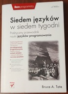 Siedem języków w siedem tygodni. Pr. przew. nauki jęz. program. B. aTate