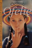 OCALIĆ OFELIĘ MARY PIPHER