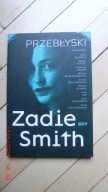 Zadie Smith - Przebłyski