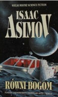 Równi Bogom Isaac Asimov