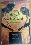 The Golden Age of Myth & Lefend Thomas Bulfinch