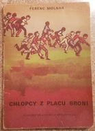 Chłopcy z placu broni - Ferenc Molnar