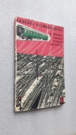 W SKLADZIE KURSUJE WAGON SYPIALNY - Tadeusz Klimaszewski (1961)