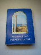 WYSPY BEZLUDNE Waldemar Łysiak