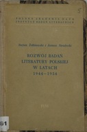 Rozwój badań literatury polskiej w latach 1944 - 1954 S. Żółkiewski