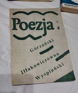 Poezja 4/1989 Górzański, Iłłakowiczówna, Wyspiański