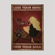 Dekoracyjny Plakat Vintage – Lose Your Mind Find Your Soul