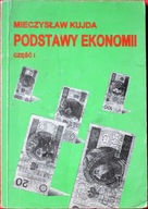 PODSTAWY EKONOMII CZ.1 - Mieczysław Kujda