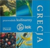 Przewodnik Kulinarny GRECJA wydawnictwo Pascal,