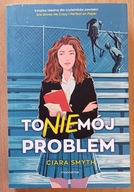 NOWA, To nie mój problem, Ciara Smyth