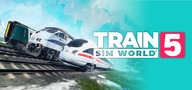 Train Sim World 5: Standard Edition