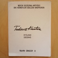 Tadeusz Kantor - Teatr Cricot 2 - Niech sczezną artyści rysunki